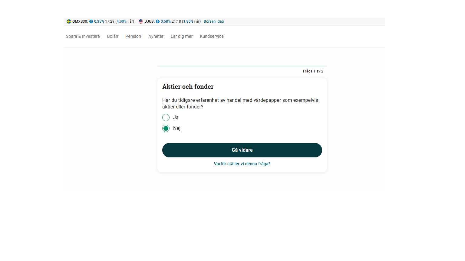 Avanza frÄgar om man har tidigare erfarenhet med vÀrdepapper